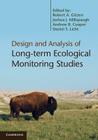Design and Analysis of Long-Term Ecological Monitoring Studies. Edited by Robert A. Gitzen ... [Et Al.] By Robert A. Gitzen (Editor), Joshua J. Millspaugh (Editor), Andrew B. Cooper (Editor) Cover Image
