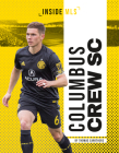 Columbus Crew SC By Thomas Carothers Cover Image