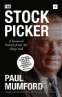 The Stock Picker: A financial history from the sharp end By Paul Mumford Cover Image