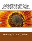 Hottest News Predictions with 82 Media Confirmations about Year 2016 - World Predictions That Came True by Clairvoyants Dimitrinka Staikova, Ivelina S Cover Image