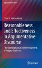 Reasonableness and Effectiveness in Argumentative Discourse: Fifty Contributions to the Development of Pragma-Dialectics (Argumentation Library #27) By Frans H. Van Eemeren Cover Image
