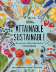 Attainable Sustainable: The Lost Art of Self-Reliant Living Cover Image