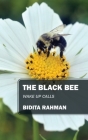 The Black Bee: Wake Up Calls By Bidita Rahman Cover Image