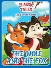 Classic Tales Once Upon a Time - The Wolf and Fox Cover Image