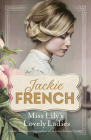 Miss Lily's Lovely Ladies (Miss Lily, #1) By Jackie French Cover Image