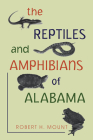 The Reptiles and Amphibians of Alabama Cover Image