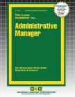 Administrative Manager (Career Examination #1754) By Passbooks (Compiled by) Cover Image