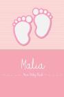 Malia - Mein Baby-Buch: Personalisiertes Baby Buch Für Malia, ALS Elternbuch Oder Tagebuch, Für Text, Bilder, Zeichnungen, Photos, ... Cover Image