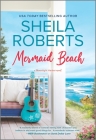 Mermaid Beach: A Wholesome Romance Novel (Moonlight Harbor Novel #7) By Sheila Roberts Cover Image