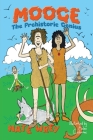 Mooge: The Prehistoric Genius By Nate Wrey, Helen Cochrane (Illustrator) Cover Image