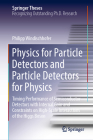 Physics for Particle Detectors and Particle Detectors for Physics: Timing Performance of Semiconductor Detectors with Internal Gain and Constraints on (Springer Theses) Cover Image