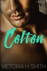 Colton By Victoria H. Smith Cover Image