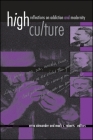 High Culture: Reflections on Addiction and Modernity (Suny Series) Cover Image