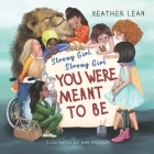 Strong Girl, Strong Girl: You Were Meant to Be By Heather Lean, Nino Aptsiauri (Illustrator) Cover Image
