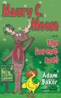 Maury C. Moose and the Forest Noel By Adam Baker Cover Image