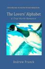 The Lovers' Alphabet: A True North Romance By Andrew Franck Cover Image