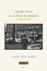 Georges Perec Et Ses Lieux de Mémoire: Le Projet de Lieux (Faux Titre #457) By Annelies Schulte Nordholt Cover Image