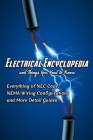 Electrical Encyclopedia and Things You Need to Know: Everything of NEC Code, NEMA Wiring Configurations and More Detail Guides: Guide Electrical Book Cover Image