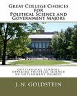 Great College Choices for Political Science and Government Majors By J. N. Goldstein Cover Image