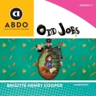 Odd Jobs By Brigitte Henry Cooper, Brooke Blanchard (Read by) Cover Image