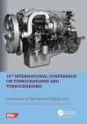 15th International Conference on Turbochargers and Turbocharging: Proceedings of the 15th International Conference on Turbochargers and Turbocharging By Institution of Mechanical Engineers (Editor) Cover Image