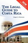 The Legal Guide to Costa Rica Cover Image