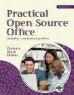 Practical Open Source Office: Libreoffice(tm) and Apache Openoffice [With CDROM] (Practical (Course Technology)) Cover Image