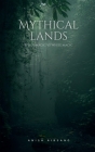 Mythical lands By Anish Airsang Cover Image