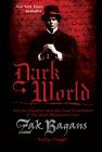 Dark World: Into the Shadows with the Lead Investigator of The Ghost Adventures Crew By Zak Bagans Cover Image