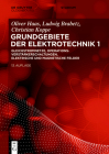 Gleichstromnetze, Operationsverstärkerschaltungen, elektrische und magnetische Felder (de Gruyter Studium #1) Cover Image