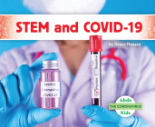 Stem and Covid-19 By Grace Hansen Cover Image