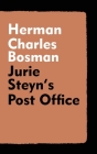 Jurie Steyn's Post Office By Herman Charles Bosman Cover Image