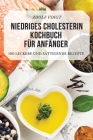 Niedriges Cholesterin Kochbuch Für Anfänger Cover Image