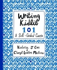 Writing Kidlit 101: A Self-Guided Course By Victoria J. Coe, Cheryl Lawton Malone Cover Image