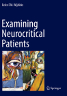 Examining Neurocritical Patients By Eelco F. M. Wijdicks Cover Image