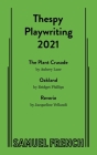 Thespy Playwriting 2021 By Bridget Phillips, Aubrey Luse, Jacqueline Vellandi Cover Image