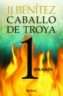 Caballo de Troya 1. Jerusalén (Ne) By Juan José Benítez Cover Image