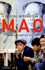 A Critical Introduction to Mao By Timothy Cheek (Editor) Cover Image