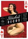Stacked Decks: The Art and History of Erotic Playing Cards Cover Image