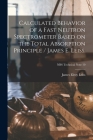 Calculated Behavior of a Fast Neutron Spectrometer Based on the Total Absorption Principle / James E. Leiss.; NBS Technical Note 10 Cover Image