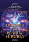 Imaging for Plastic Surgery By Luca Saba (Editor), Warren M. Rozen (Editor), Alberto Alonso-Burgos (Editor) Cover Image