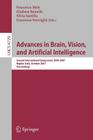 Advances in Brain, Vision, and Artificial Intelligence: Second International Symposium, Bvai 2007, Naples, Italy, October 10-12, 2007, Proceedings Cover Image