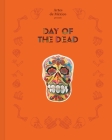 Day of the Dead: The History of a Celebration Cover Image