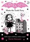 Isadora Moon Meets The Tooth Fairy By Harriet Muncaster Cover Image