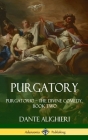 Purgatory: Purgatorio - The Divine Comedy, Book Two (Hardcover) Cover Image