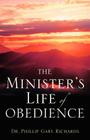 The Minister's Life of Obedience By Phillip Gary Richards Cover Image