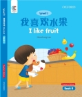 OEC Level 1 Student's Book 8, Teacher's Edition: I Like Fruit By Howchung Lee Cover Image