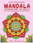 Mandala: Adult Coloring Book For Meditation And Happiness By Taslima Coloring Books Cover Image