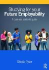Studying for Your Future Employability: A Business Student's Guide (Youth) Cover Image
