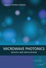 Microwave Photonics: Devices and Applications Cover Image